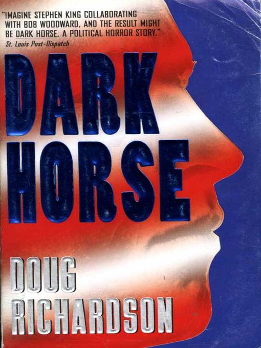 Title details for Dark Horse by Doug Richardson - Available